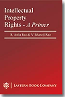 Intellectual Property Rights: A Primer (Paperback)