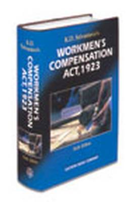 K.D. Srivastava's Commentaries on Workmen's Compensation Act, 1923: with Supplement (Hardback)