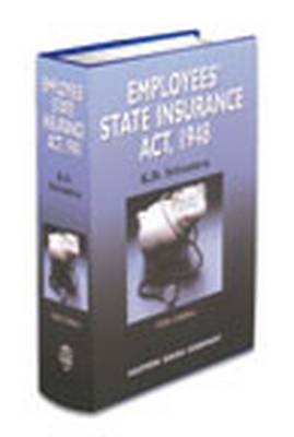 K.D. Srivastava's Commentaries on Employees' State Insurance Act, 1948: with Supplement (Hardback)