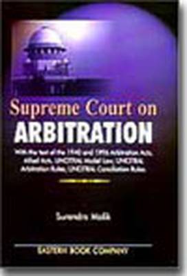 Supreme Court on Arbitration: 2001 Edition with Supplement 2003 (Hardback)