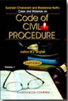 S. Chakraverti and B. Nath's Cases and Materials on Code of Civil Procedure (Hardback)