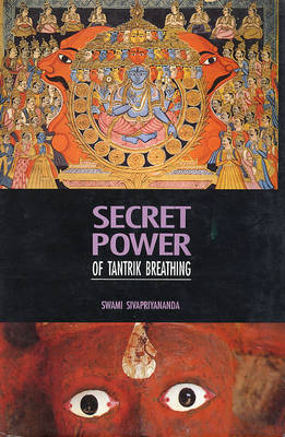 Secret Power of Tantric Breathing (Paperback)