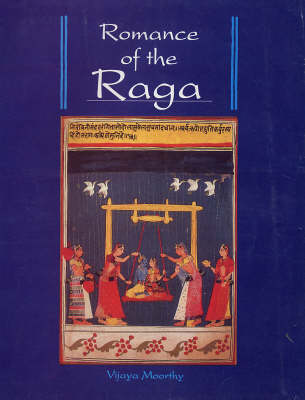 Romance of the Raga (Hardback)