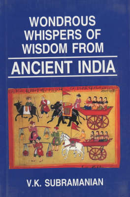 Wondrous Whispers of Wisdom of Ancient India (Hardback)