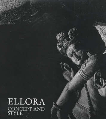 Ellora: Concepts and Styles (Hardback)