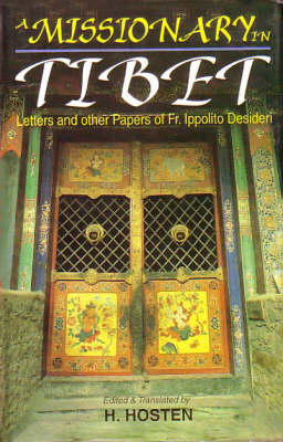 A Missionary in Tibet: Letters and Other Papers of Fr. Ippolito Desideri (Hardback)