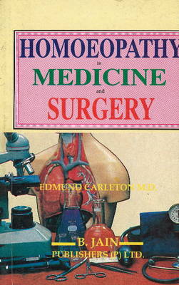 Homoeopathy in Medicine and Surgery (Paperback)