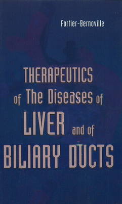 Therapeutics of the Diseases of Liver & of Biliary Ducts (Paperback)