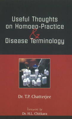 Handbook of Useful Thoughts on Homoeo-Practice & Disease Terminology (Paperback)