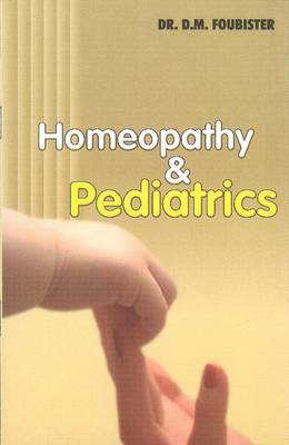 Homeopathy & Paediatrics (Paperback)