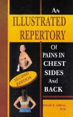 An Illustrated Repertory of Pains in Chest, Sides and Back (Paperback)