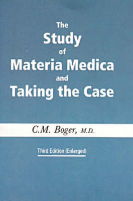 Study of Materia Medica and Case Taking (Paperback)
