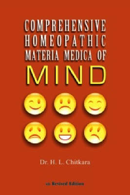Materia Medica of the Mind: New Comprehensive Homeopathic Materia Medica of Mind (Hardback)
