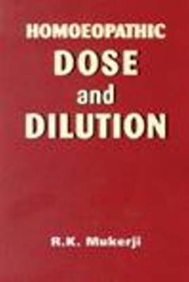 Homoeopathic Dose and Dilutions (Paperback)