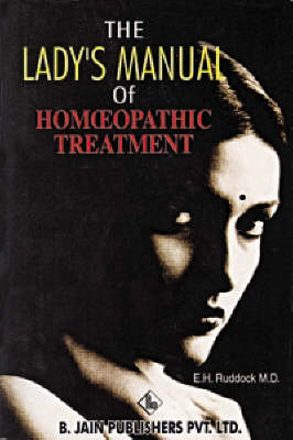 The Lady's Manual of Homoeopathic Treatment (Paperback)