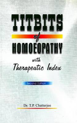 Titbits of Homeopathy: With Therapeutic Index (Paperback)