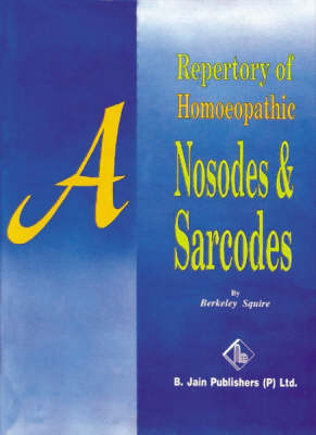 A Repertory of Nosodes and Sarcodes (Hardback)