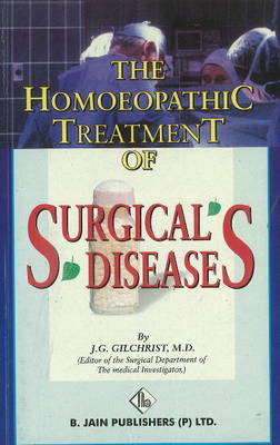 Homoeopathic Treatment of Surgical Diseases (Paperback)