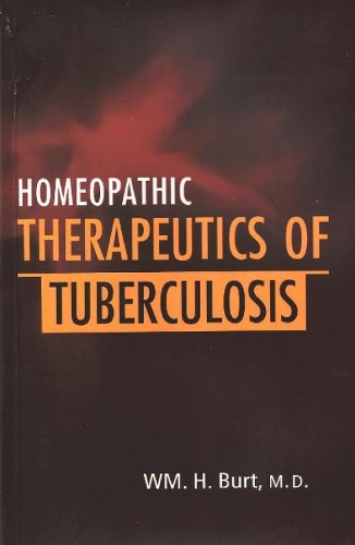 Homeopathic Therapeutics of Tuberculosis (Paperback)