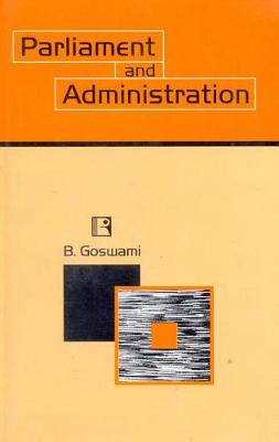 Parliament and Administration (Hardback)