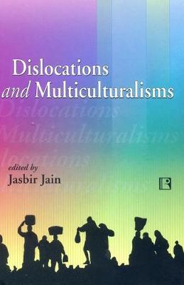 Dislocations and Multiculturalisms (Paperback)