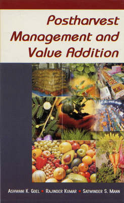 Postharvest Management and Value Addition (Hardback)