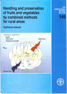 Handling and Preservation of Fruits and Vegetables by Combined Methods for Rural Areas (Hardback)