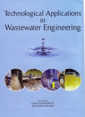 Technological Applications In Wasterwater Engineering (Hardback)