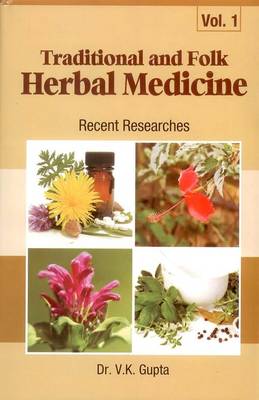 Traditional and Folk Herbal Medicine (Hardback)