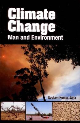 Climate Change: Man and Environment (Hardback)