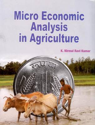 Micro Economic Analysis in Agriculture (Hardback)