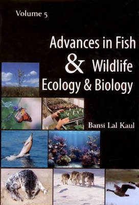 Advances in Fish and Wildlife Ecology and Biology Vol. 5 (Hardback)