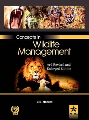 Concepts in Wildlife Management 3rd Revised and Enlarged EDN (Hardback)