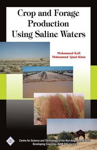 Crop and Forage Production Using Saline Waters/Nam S&T Centre (Hardback)