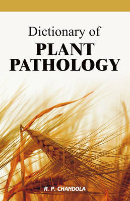 Dictionary of Plant Pathology (Hardback)