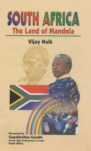 South Africa: The Land of Mandela (Hardback)