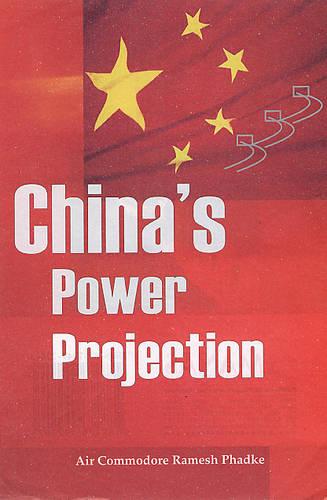 China's Power Projection (Hardback)