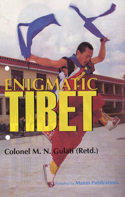Enigmatic Tibet (Hardback)