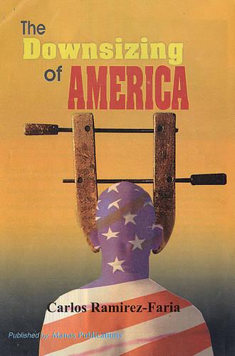 The Downsizing of America (Hardback)