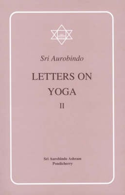 Letters on Yoga: Pt.2 (Paperback)
