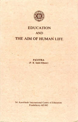 Education and the Aim of Human Life (Paperback)