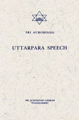 Uttarpara Speech (Paperback)