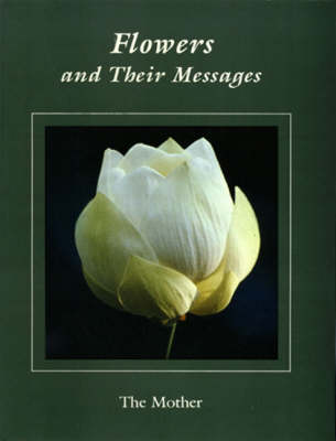 Flowers and Their Messages (Paperback)