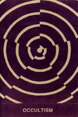 Occultism: Compiled from the Writings of Sri Aurobindo and the Mother (Paperback)