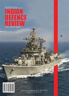 Indian Defence Review: Vol. 25.1 Jan-Mar 2010 (Paperback)