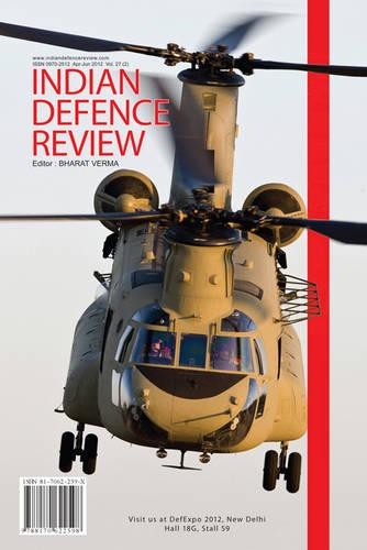 Indian Defence Review Vol. 27.2: Apr-Jun 2012 (Paperback)