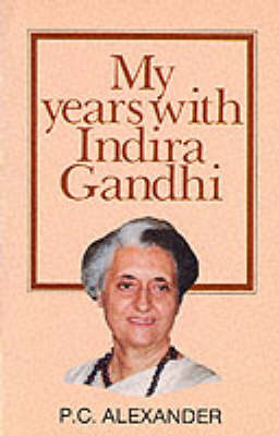 My Years with Indira Gandhi (Paperback)