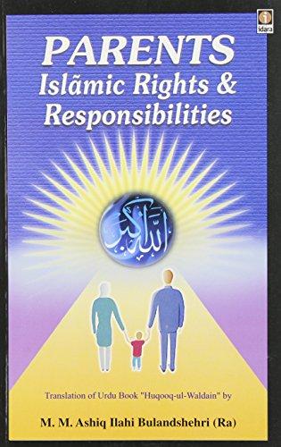 Parents: Islamic Rights and Responsibilites (Paperback)