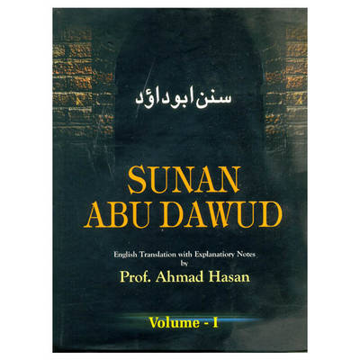 Sunan Abu Dawud: English Translation with Explanatory Notes and Introduction (Hardback)
