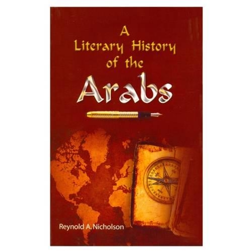 A Literary History of the Arabs (Paperback)